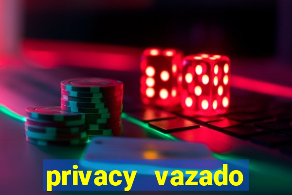 privacy vazado belle belinha